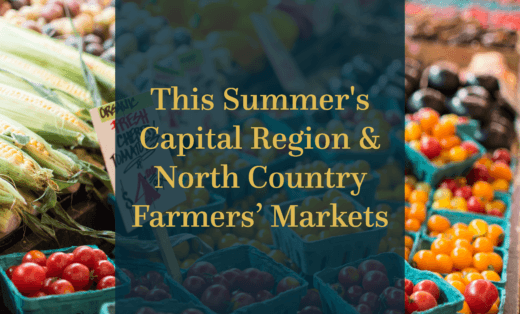 This Summer's Capital Region and North Country Farmer's Markets