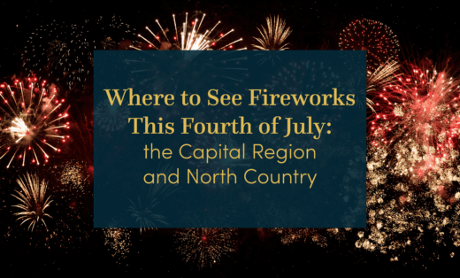 Where to See Fireworks This Fourth of July: the Capital Region and North Country