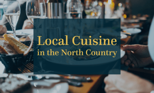 Local Cuisine in the North Country