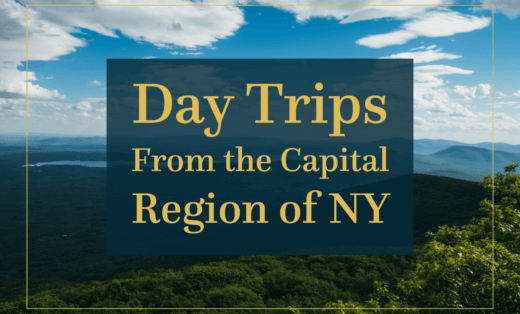 Day Trips From the Capital Region of NY